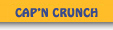 CAP'N CRUNCH